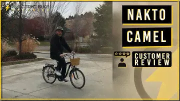 Nakto Camel Men 250W Cruiser Electric Bike CamMB260003 Customer Review by Electric Bike Paradise